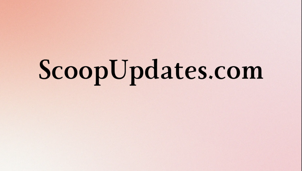 ScoopUpdates.com