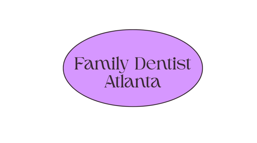 Family Dentist Atlanta