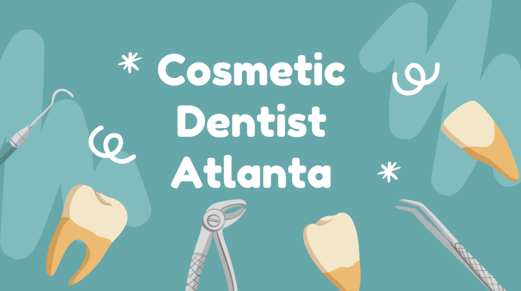 Cosmetic Dentist Atlanta