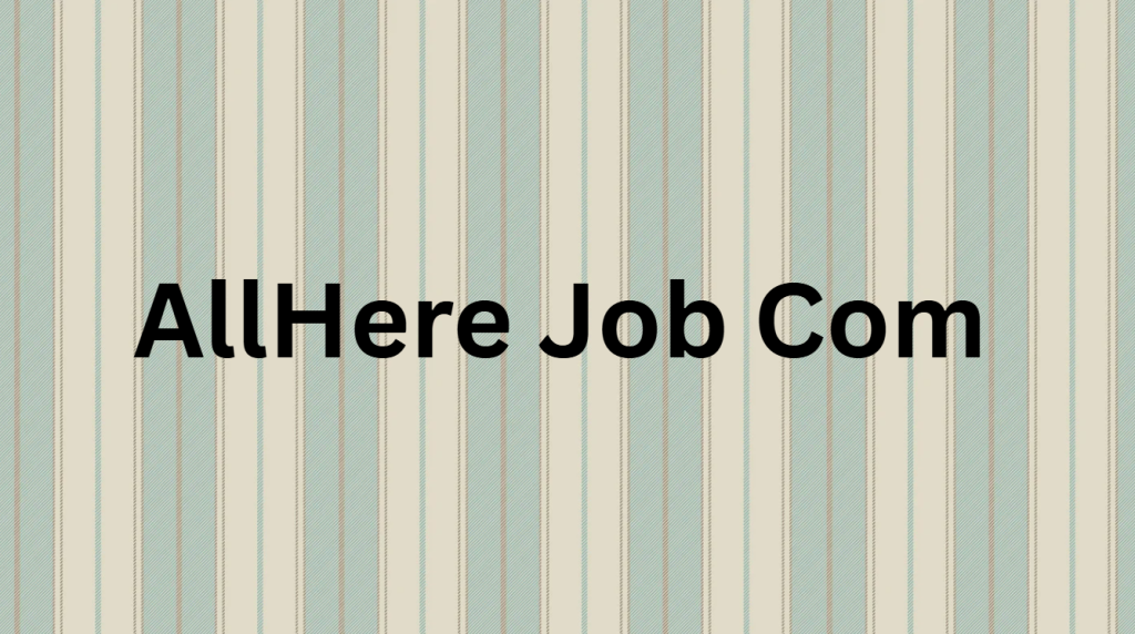 AllHere Job Com