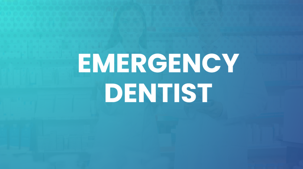 Emergency Dentist