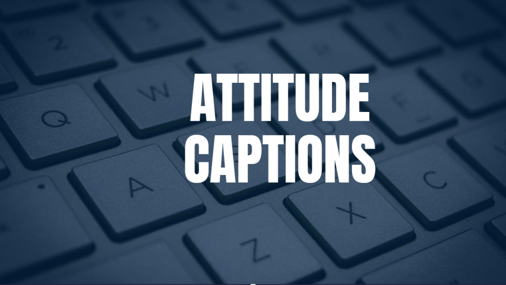 Attitude Captions